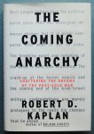 Kaplan, Robert D. - The Coming Anarchy Kaplan, Robert D. - The Coming Anarchy