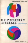 Maslow, Abraham H. - Psychology of Science. A Reconnaissance.