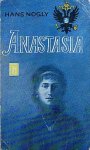 Nogly, Hans - Anastasia