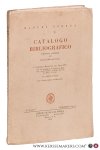 Porrua, Manuel. - Catalogo Bibliografico. Advertencia preliminar por Agustin Millares Carlo. I. Impresos Mexicanos del Siglo XVI II. Impresos raros III. Otros libros importantes.