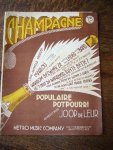 LEUR, JOOP DE, - Champagne. Populaire potpourri.
