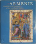 J.J.S. / Lint Weitenberg - Armenië Middeleeuwse miniaturen uit het Christelijke Oosten