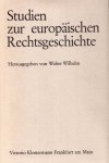 Coing, Helmut. - Studien zur europäischen Rechtsgeschichte : [Helmut Coing zum 28. Febr. 1972 von seinen Schülern und Mitarbeitern].