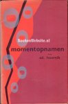 Hoornik, Ed. - Momentopnamen