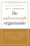Amy C. Edmondson - (1) De Onbevreesde Organisatie