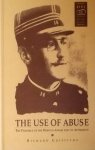 Griffiths, Richard. - The use of abuse. The polemics of the Dreyfus affair and its aftermath.
