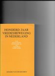 Boomen,Gerard van den - Honderd jaar vredesbeweging in nederland / druk 1
