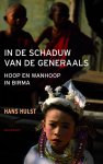 Hans Hulst - In de schaduw van de generaals hoop en wanhoop in Birma