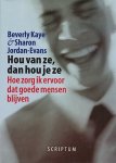 Beverley Kaye, Sharon Jordan-Evans - Hou van ze dan hou je ze