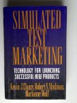 Clancy, Kevin J. & Robert S.Schulman, Marianne Wolf - Simulated Test Marketing, Technology for Launching Succesful New Products