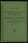 KOCH, Rudolf - Bestimmungstabellen der Insekten an Kiefer und Lärche nach den Fraßbeschädigungen. Mit 247 Textabbildungen