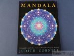 Judith Cornell. - Mandala. Stralende symbolen voor zelfontplooiing en heling.