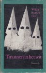 Huie, William Bradford - Tirannen in het wit (The Klansman) Huie, William Bradford - Tirannen in het wit (The Klansman)