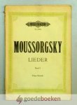 Moussorgsky, M. - Lieder --- Für eine singstimme und klavier. Revision von Hans Schmidt. Nr 3394a