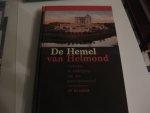 jef de jager - De Hemel van Helmond / opkomst en ondergang van een grootindustrieel peapark