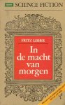 Leiber, Fritz - In de Macht van Morgen Leiber, Fritz - In de Macht van Morgen