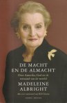 M. Albright, B. Woodward - De macht en de almacht over Amerika, god en de toestand van de wereld