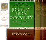 Owen, Harold - Memoirs of the Owen Family:  Journey from Obscurity Wilfred Owen 1893 - 1918. Three volumes. 1. Childhood; 2. Youth; 3.War