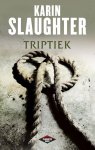 Karin Slaughter, Karin Slaughter - Triptiek