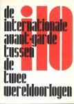 Lehning, Arthur - De internationale Avant-garde tussen de twee wereldoorlogen Lehning, Arthur - De internationale Avant-garde tussen de twee wereldoorlogen