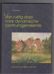 Broekema - Van rustig dorp naar dynamisch centrumgemeente. Winsum