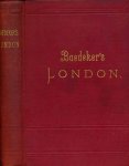 Baedeker, K - London und Umgebungen: Handbuch für Reisende
