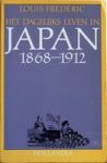 FREDERIC, LOUIS - Het dagelijks leven in Japan 1868-1912