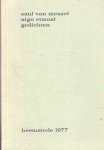 Messel, Saul van  (ps. van Jaap Meijer) - Aigen etmoal. Gedichten