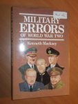 Macksey, Kenneth - Military errors of World War Two
