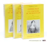 Sand, George - Consuelo, la comtesse de Rudolstadt. Textes établis, présentés et annotés par Léon Cellier et Léon Guichard. Édition illustré. 3 vols. complete. Sand, George - Consuelo, la comtesse de Rudolstadt. Textes établis, présentés et annotés par Léon Cellier et Léon Guichard. Édition illustré. 3 vols. complete.