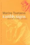 Marina T͡svetaeva,  Marina Ivanovna Cvetaeva - Earthly Signs