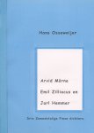 Mörne, Arvid / Zilliacus, Emil / Hemmer, Jarl - Drie Zweedstalige Finse dichters.
