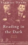 Deane, Seamus - Reading in the Dark