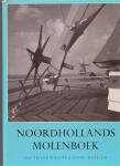 A.Bicker Caarten, H.Hennink, A.J.de Koning, Frans Mars - Noordhollands Molenboek