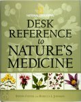 Steven Foster, Rebecca L. Johnson - Desk reference to nature's medicine