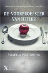 Rosella Postorino 165963 - De voorproefster van Hitler gebaseerd op een waargebeurd verhaal
