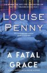 Louise Penny - A Fatal Grace