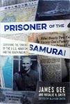 James Gee - Prisoner of the Samurai