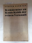 Nink S. J., Caspar: - Kommentar zu Kants Kritik der reinen Vernunft. Eine kritische Einführung in Kants Erkenntnistheorie Nink S. J., Caspar: - Kommentar zu Kants Kritik der reinen Vernunft. Eine kritische Einführung in Kants Erkenntnistheorie