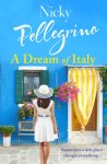 Nicky Pellegrino - A Dream of Italy