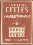 Betjeman, John - English Cities & Small Towns
