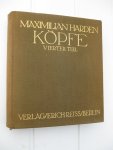 Harden, Maximilian - Köpfe. Vierter Band.