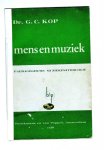 Kop Dr G C  Mens en Muziek pedagogische muziekpsychologie - Mens en Muziek,  pedagogische muziekpsychologie