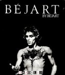 Colette Masson, Jean-Louis Rouseau, Pierre Faucheux - Béjart by Béjart