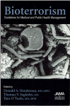  - Bioterrorism Guidelines for Medical and Public Health Management 1st Edition