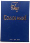 Doucet, Jean-Marie. - Gens de Meuse. Collection "Histoire d'une ville".