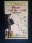 Dekker, P. & L.van Weelden - Handboek Reizen met de hond, In Nederland en het buitenland