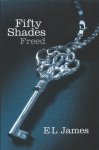 James, EL - Fifty Shades Freed (Part 3 of the Trilogy) James, EL - Fifty Shades Freed (Part 3 of the Trilogy)