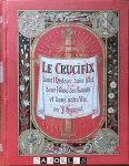 J. Hoppenot - Le Crucifix dans l'Histoire, dans l'Art, dans l'Ame des Saints et dans notre Vie