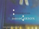 David Carson & Philip B. Amp; Meggs - David Carson: fotografiks